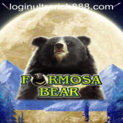 Explore the Thrilling World of FormosaBear: Ultrarich888 Adventures