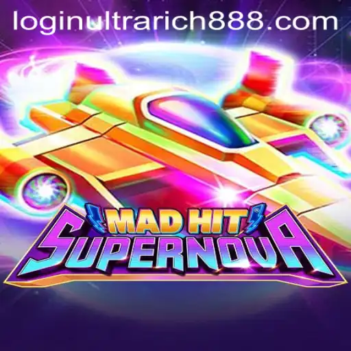 Exploring MadHitSupernova: A Thrilling Gaming Experience with Ultrarich888